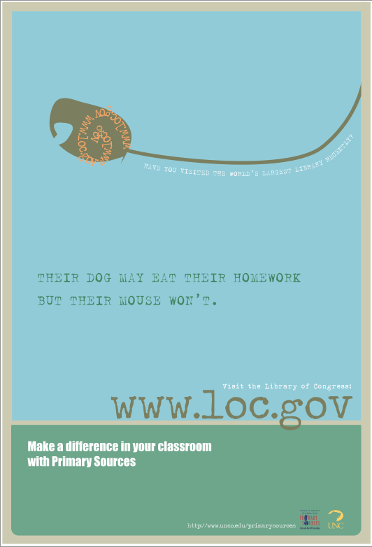 poster that says "their dog may eat their homework but their mouse won't" with an image of a natural colored, abstract, computer mouse.